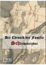 Die Chronik der Familie Schlickenrieder