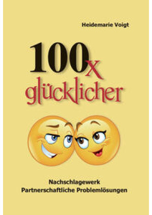 100 x glücklicher