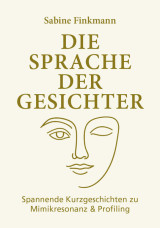Die Sprache der Gesichter