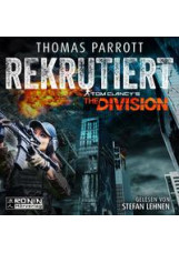 Tom Clancy's The Division: Rekrutiert