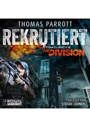 Tom Clancy's The Division: Rekrutiert