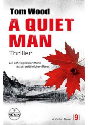 A Quiet Man. Ein schweigsamer Mann ist ein gefährlicher Mann.