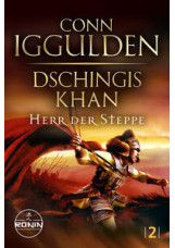 Dschingis Khan – Herr der Steppe