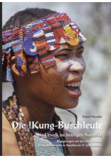 Die !Kung-Buschleute - ein Urvolk im heutigen Namibia