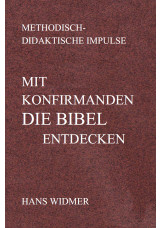 Mit Konfirmanden die Bibel entdecken