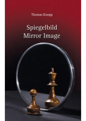 Spiegelbild - Mirror Image