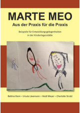 Marte Meo - Aus der Praxis für die Praxis