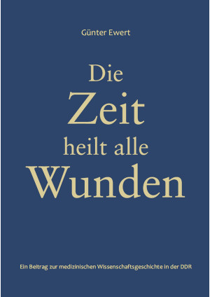 Die Zeit heilt alle Wunden