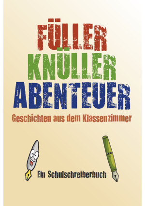 FÜLLER-KNÜLLER-ABENTEUER