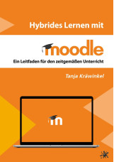 Hybrides Lernen mit Moodle