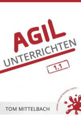 Agil unterrichten 1.1