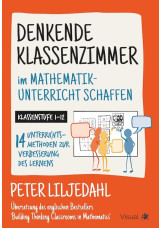 Denkende Klassenzimmer im Mathematikunterricht schaffen