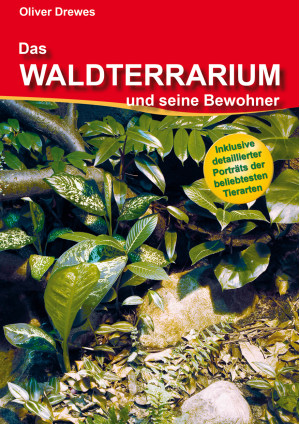 Das Waldterrarium und seine Bewohner