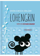 LOHENGRIN – Oper von Richard Wagner