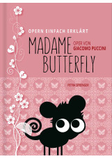 MADAME BUTTERFLY – Oper von Giacomo Puccini