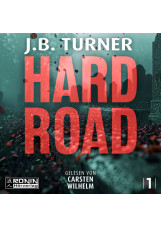 Hard Road – Ein Jon Reznick-Thriller von J.B. Turner