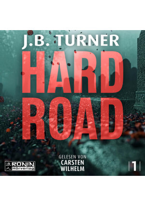 Hard Road – Ein Jon Reznick-Thriller von J.B. Turner