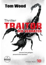 Traitor – Der Verräter. Jemand hat gelogen, jemand wird sterben!