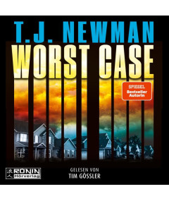 Worst Case – Ein Thriller von T.J. Newman
