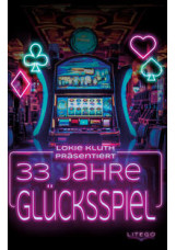 33 Jahre Glücksspiel