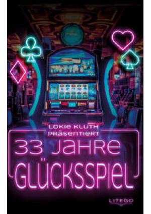 33 Jahre Glücksspiel