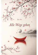 Alle Wege gehen