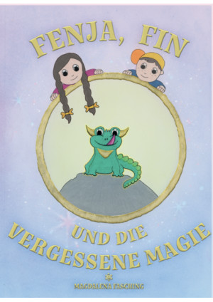 Fenja, Fin und die vergessene Magie