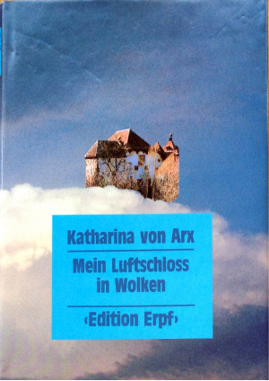 Mein Luftschloss in Wolken