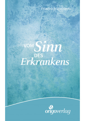 Vom Sinn des Erkrankens