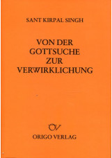 Von der Gottsuche zur Verwirklichung