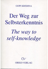 Der Weg zur Selbsterkenntnis /The way to self-knowledge