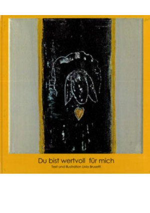 Du bist wertvoll für mich