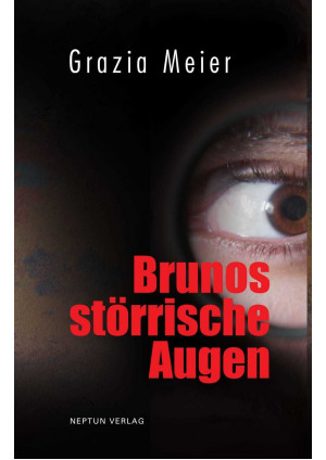 Brunos störrische Augen