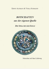 Botschaften aus der eigenen Quelle