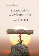 Kurzgeschichten von Menschen und Tieren