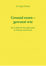 Gesund essen - gewusst wie