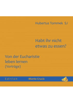 Habt ihr nicht etwas zu essen?