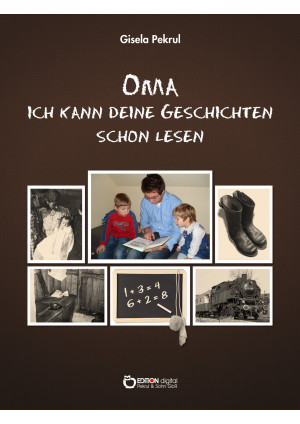 Oma, ich kann deine Geschichten schon lesen