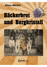 Bäckerbrot und Bergkristall