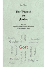 Der Wunsch zu glauben