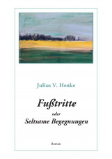 Fußtritte oder Seltsame Begegnungen