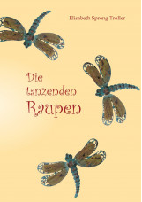 Die tanzenden Raupen