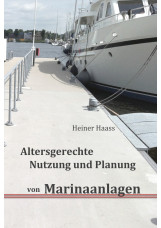 Altersgerechte Nutzung und Planung von Marinaanlagen