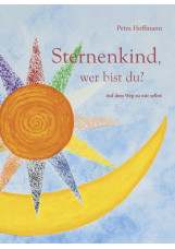 Sternenkind wer bist du?