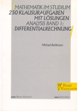 Mathematik im Studium - Analysis 1: Differentialrechnung