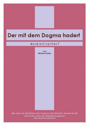 Der mit dem Dogma hadert