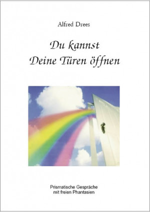 Du kannst Deine Türen öffnen