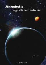 Annabells unglaubliche Geschichte