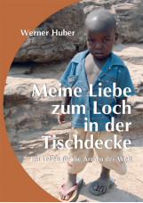 Meine Liebe zum Loch in der Tischdecke