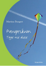Panoptikum – Tage wie diese